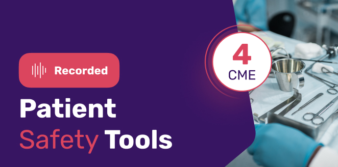 Patient Safety Tools